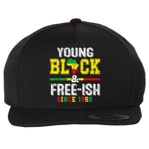 Young Black Freeish 1865 Juneteenth Freedom Day Independence Gift Wool Snapback Cap