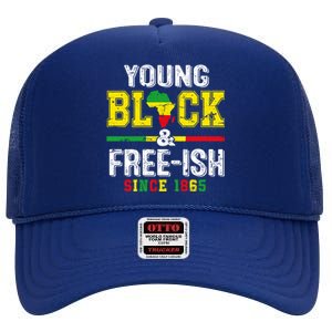 Young Black Freeish 1865 Juneteenth Freedom Day Independence Gift High Crown Mesh Back Trucker Hat