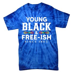 Young Black Freeish 1865 Juneteenth Independence Freedom Day Cute Gift Tie-Dye T-Shirt