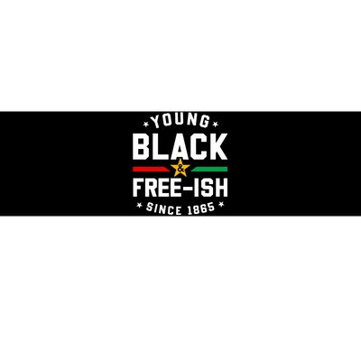 Young Black Freeish Since 1865 Bumper Sticker