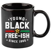 Young Black Freeish Since 1865 11oz C Handle Ceramic Mug