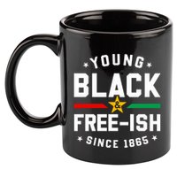 Young Black Freeish Since 1865 11oz C Handle Ceramic Mug