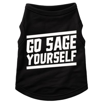 Yogi Bryan Go Sage Yourself Doggie Tank