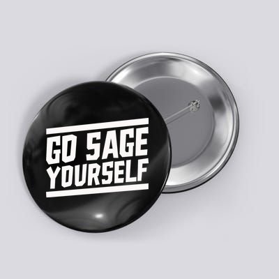 Yogi Bryan Go Sage Yourself Button