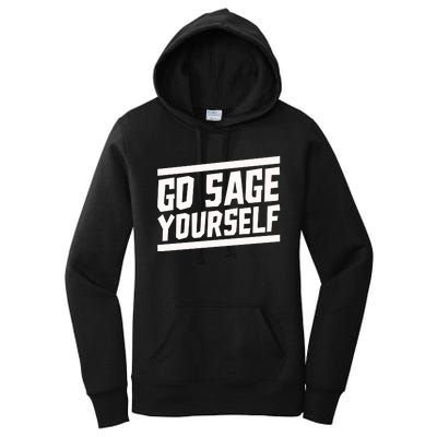 Yogi Bryan Go Sage Yourself Women's Pullover Hoodie