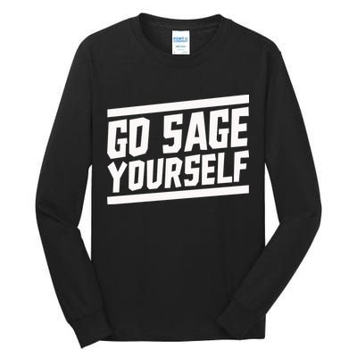 Yogi Bryan Go Sage Yourself Tall Long Sleeve T-Shirt