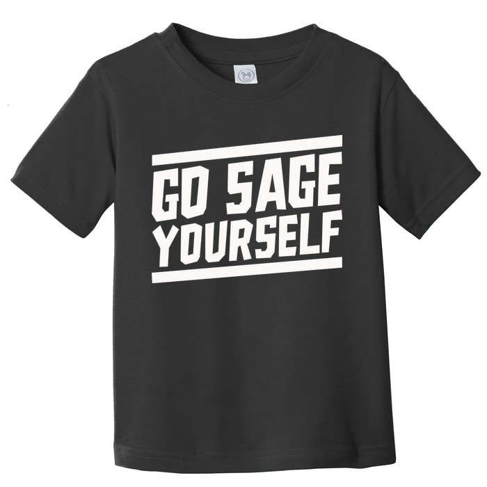 Yogi Bryan Go Sage Yourself Toddler T-Shirt