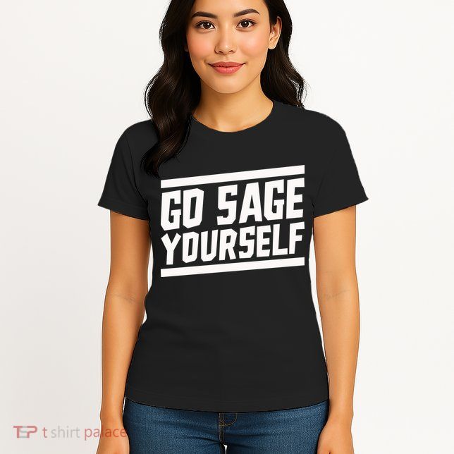 Yogi Bryan Go Sage Yourself Womens T-Shirt