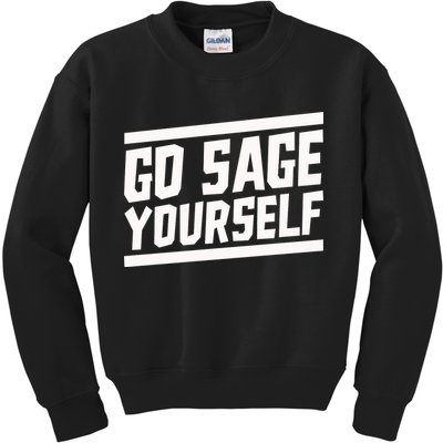 Yogi Bryan Go Sage Yourself Kids Sweatshirt