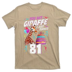 You Bet Giraffe I Just Turned 81 Funny 81st Birthday T-Shirt