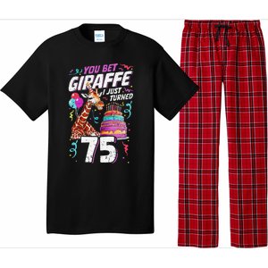 You Bet Giraffe I Just Turned 75 Funny 75th Birthday Pajama Set