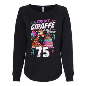 You Bet Giraffe I Just Turned 75 Funny 75th Birthday Womens California Wash Sweatshirt