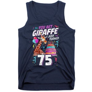 You Bet Giraffe I Just Turned 75 Funny 75th Birthday Tank Top