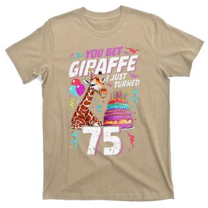 You Bet Giraffe I Just Turned 75 Funny 75th Birthday T-Shirt