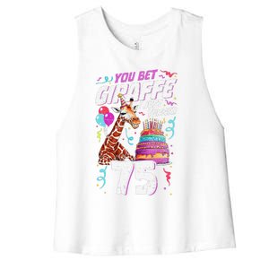 You Bet Giraffe I Just Turned 75 Funny 75th Birthday Women's Racerback Cropped Tank