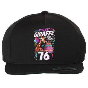 You Bet Giraffe I Just Turned 76 Funny 76th Birthday Wool Snapback Cap