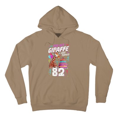 You Bet Giraffe I Just Turned 82 Funny 82nd Birthday Hoodie