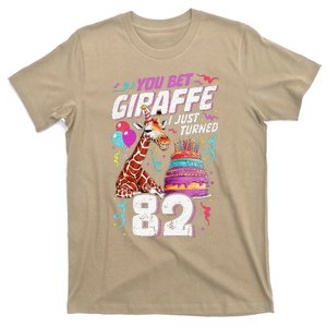 You Bet Giraffe I Just Turned 82 Funny 82nd Birthday T-Shirt