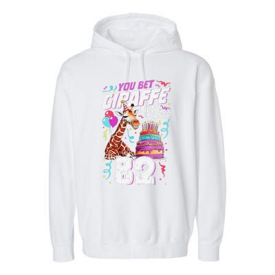 You Bet Giraffe I Just Turned 82 Funny 82nd Birthday Garment-Dyed Fleece Hoodie