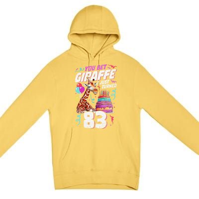 You Bet Giraffe I Just Turned 83 Funny 83rd Birthday Premium Pullover Hoodie