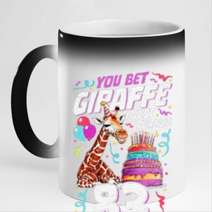 You Bet Giraffe I Just Turned 83 Funny 83rd Birthday 11oz Black Color Changing Mug