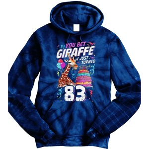 You Bet Giraffe I Just Turned 83 Funny 83rd Birthday Tie Dye Hoodie