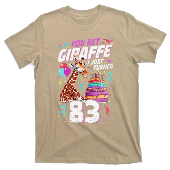 You Bet Giraffe I Just Turned 83 Funny 83rd Birthday T-Shirt