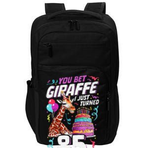 You Bet Giraffe I Just Turned 85 Funny 85th Birthday Impact Tech Backpack