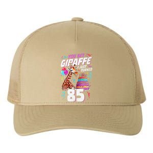 You Bet Giraffe I Just Turned 85 Funny 85th Birthday Yupoong Adult 5-Panel Trucker Hat