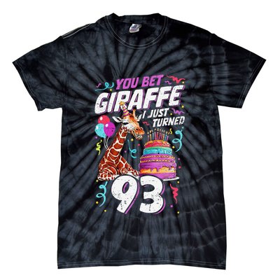 You Bet Giraffe I Just Turned 93 Funny 93rd Birthday Tie-Dye T-Shirt