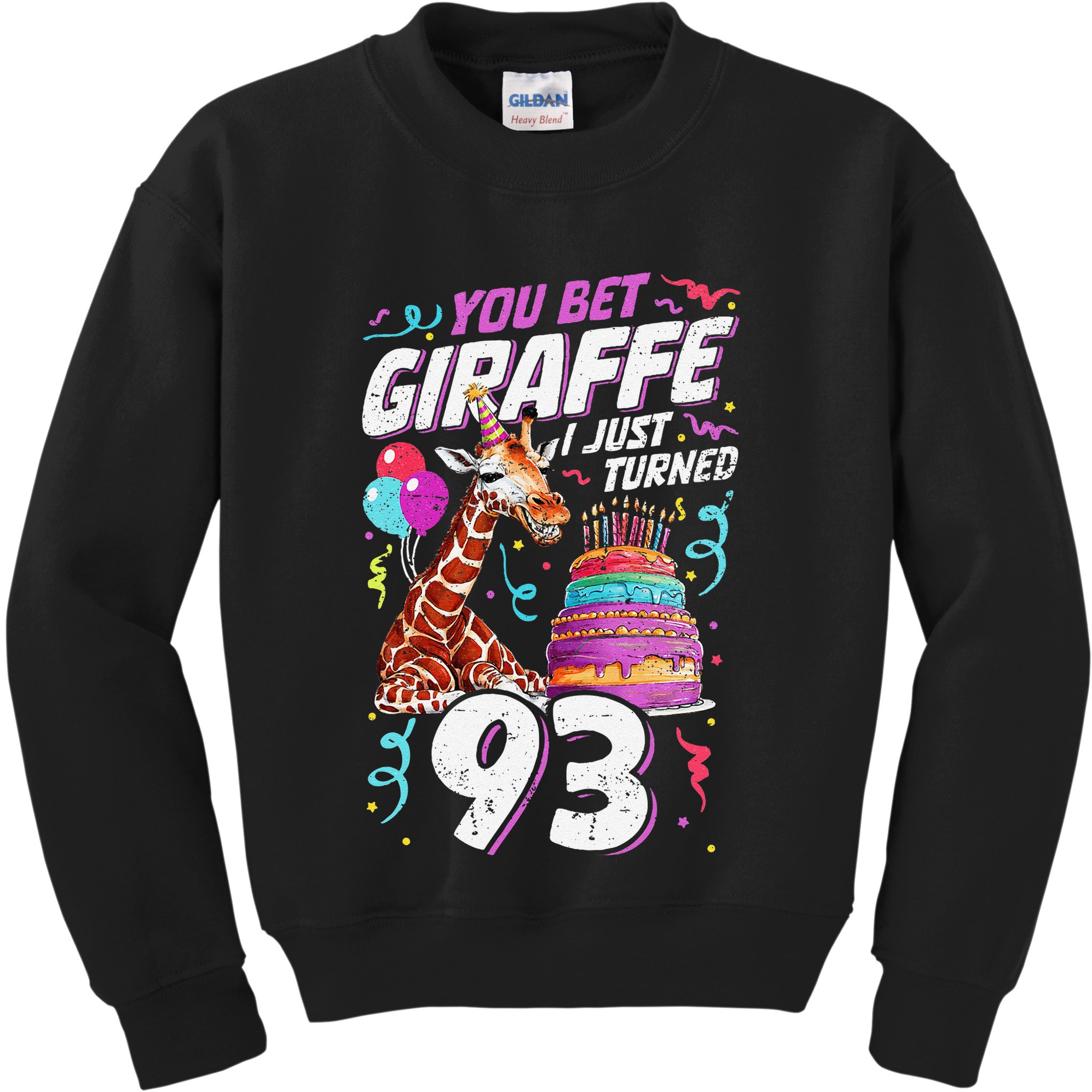 You Bet Giraffe I Just Turned 93 Funny 93rd Birthday Kids Sweatshirt