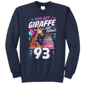 You Bet Giraffe I Just Turned 93 Funny 93rd Birthday Sweatshirt