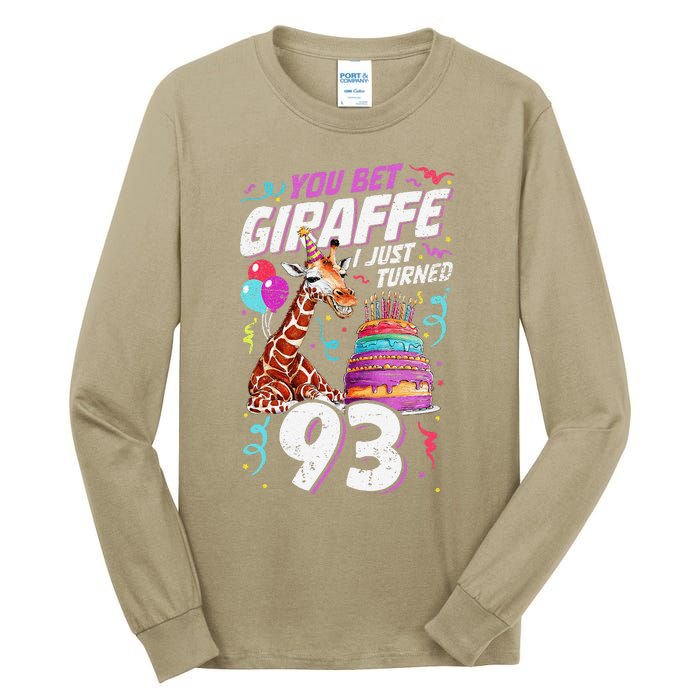 You Bet Giraffe I Just Turned 93 Funny 93rd Birthday Tall Long Sleeve T-Shirt