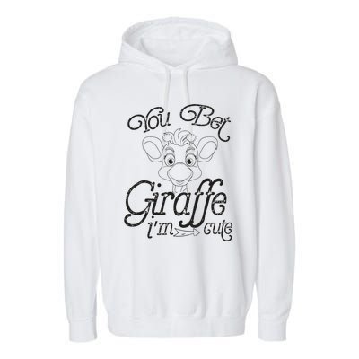 You Bet Giraffe IM Cute Animal Lover Garment-Dyed Fleece Hoodie