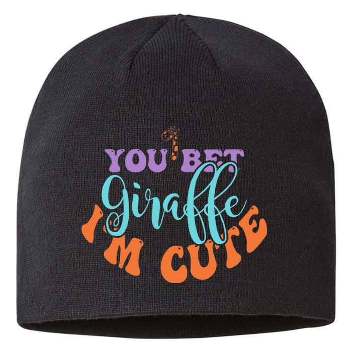 You Bet Giraffe IM Cute Animal Lover Family Vintage Sustainable Beanie