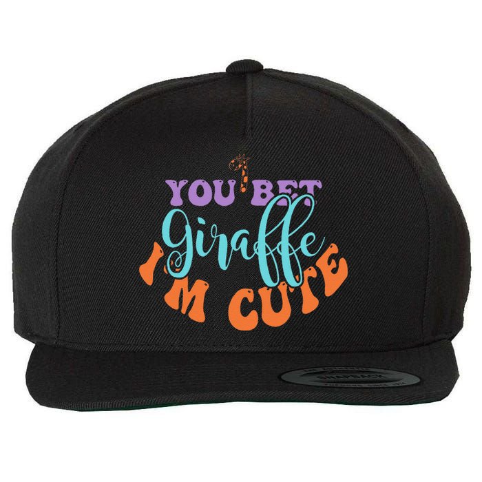 You Bet Giraffe IM Cute Animal Lover Family Vintage Wool Snapback Cap