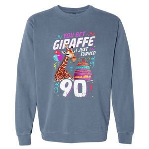 You Bet Giraffe I Just Turned 90 Funny 90th Birthday Garment-Dyed Sweatshirt