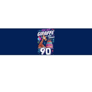 You Bet Giraffe I Just Turned 90 Funny 90th Birthday Bumper Sticker