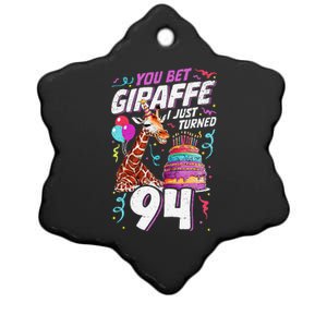 You Bet Giraffe I Just Turned 94 Funny 94th Birthday Ceramic Star Ornament