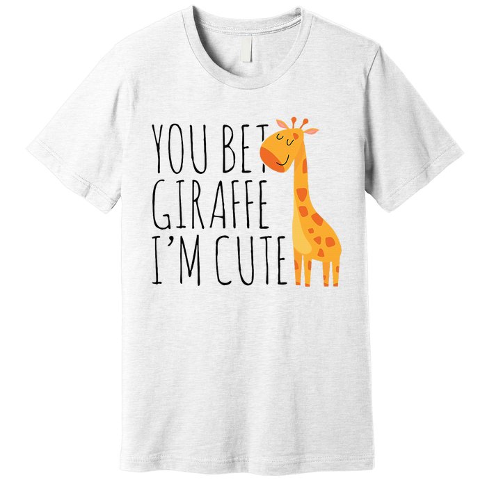 You Bet Giraffe IM Cute New Baby Funny Baby Premium T-Shirt