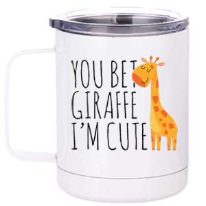 You Bet Giraffe IM Cute New Baby Funny Baby 12 oz Stainless Steel Tumbler Cup