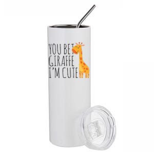 You Bet Giraffe IM Cute New Baby Funny Baby Stainless Steel Tumbler