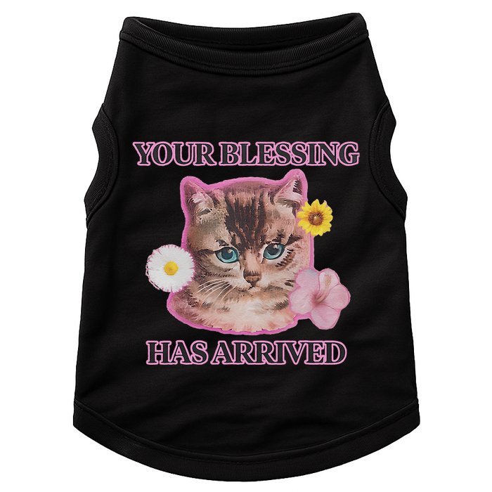 Your Blessing Has Arrived Cat & Funny Silly Catr Blessing Has Arrived Cat & Funn Doggie Tank