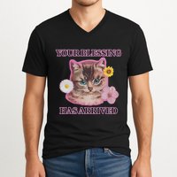 Your Blessing Has Arrived Cat & Funny Silly Catr Blessing Has Arrived Cat & Funn V-Neck T-Shirt