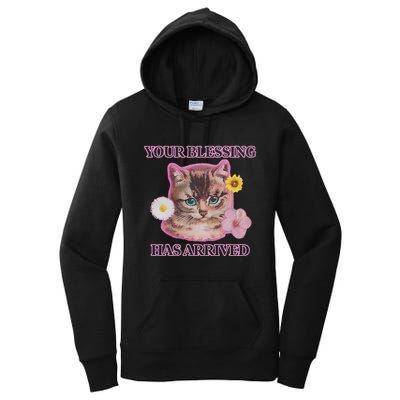 Your Blessing Has Arrived Cat & Funny Silly Catr Blessing Has Arrived Cat & Funn Women's Pullover Hoodie