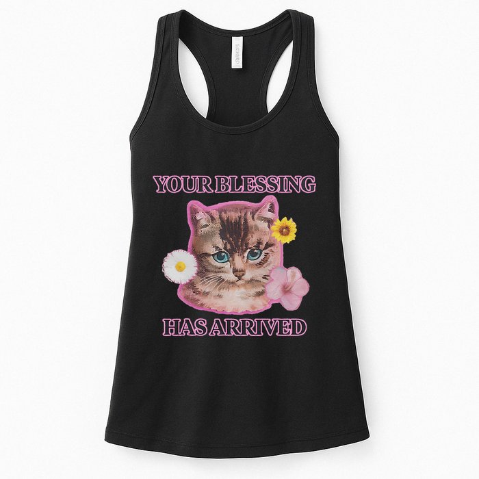 Your Blessing Has Arrived Cat & Funny Silly Catr Blessing Has Arrived Cat & Funn Womens Tank Top