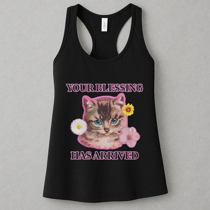 Your Blessing Has Arrived Cat & Funny Silly Catr Blessing Has Arrived Cat & Funn Womens Tank Top