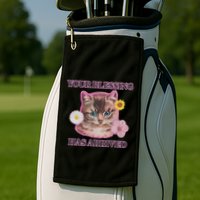 Your Blessing Has Arrived Cat & Funny Silly Catr Blessing Has Arrived Cat & Funn Golf Towel