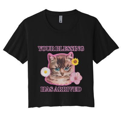Your Blessing Has Arrived Cat & Funny Silly Catr Blessing Has Arrived Cat & Funn Crop Top