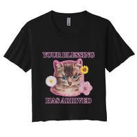 Your Blessing Has Arrived Cat & Funny Silly Catr Blessing Has Arrived Cat & Funn Crop Top